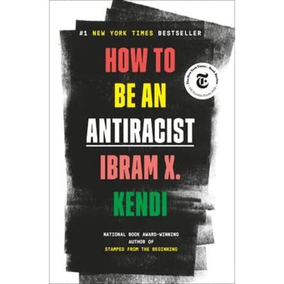 How to Be an Antiracist -- Ibram X. Kendi - Picture 3 of 3